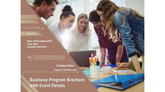 Business Program Brochure With Event Details Ppt PowerPoint Presentation Gallery Design Inspiration PDF