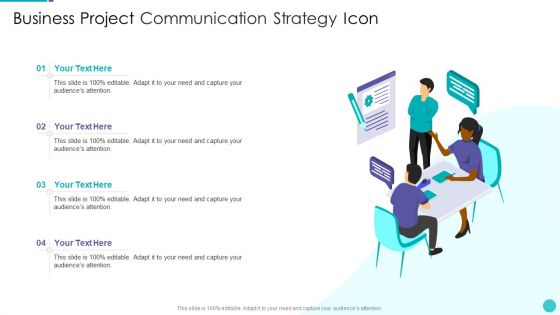 Business Project Communication Strategy Icon Ppt PowerPoint Presentation File Visual Aids PDF