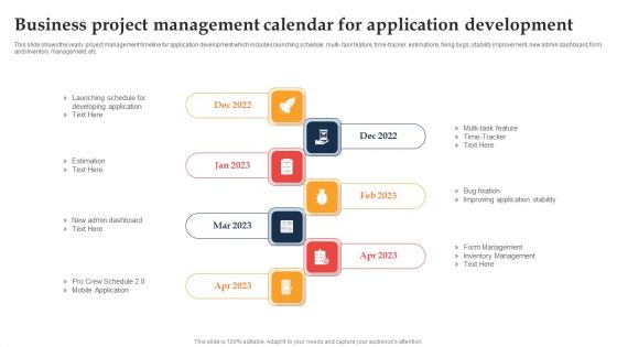 Business Project Management Calendar For Application Development Ppt Portfolio Themes PDF