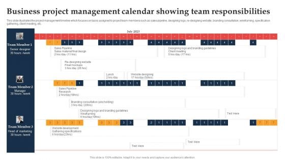 Business Project Management Calendar Showing Team Responsibilities Ppt Outline Slideshow PDF