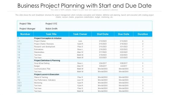 Business Project Planning With Start And Due Date Ppt PowerPoint Presentation File Pictures PDF