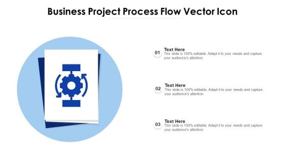 Business Project Process Flow Vector Icon Ppt Pictures Example File PDF