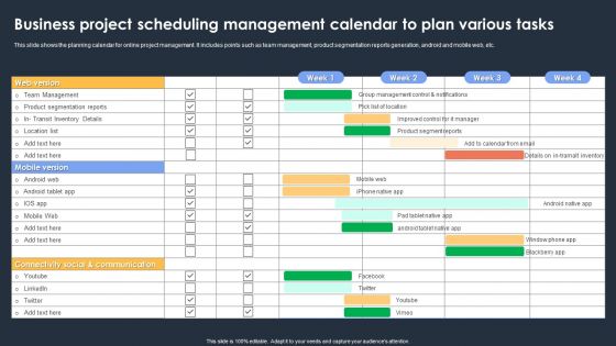 Business Project Scheduling Management Calendar To Plan Various Tasks Themes PDF
