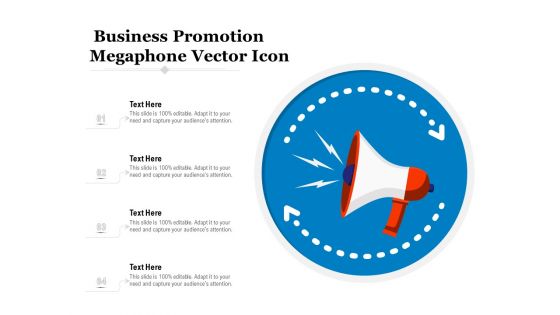 Business Promotion Megaphone Vector Icon Ppt PowerPoint Presentation File Graphics Template PDF