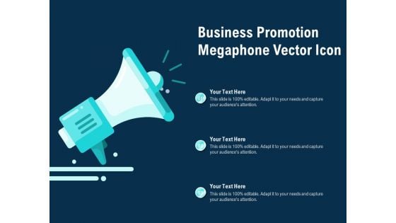 Business Promotion Megaphone Vector Icon Ppt PowerPoint Presentation Ideas Example File