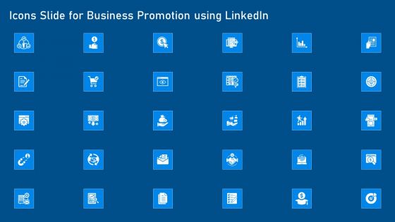 Business Promotion Using Linkedin Icons Slide For Business Promotion Using Linkedin Graphics PDF