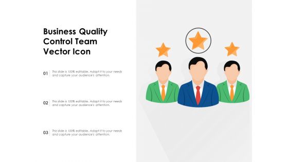 Business Quality Control Team Vector Icon Ppt PowerPoint Presentation Icon Portrait PDF