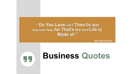 Business Quotes Ppt PowerPoint Presentation Pictures Graphics Design