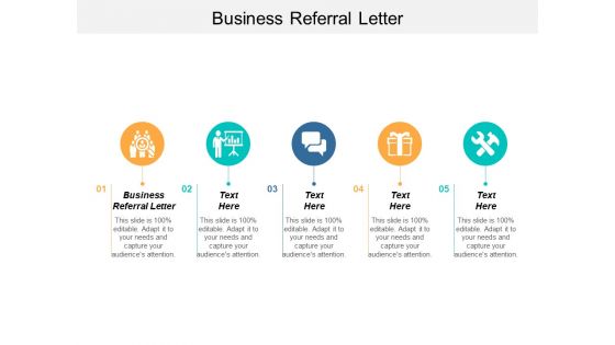 Business Referral Letter Ppt PowerPoint Presentation Slides Mockup Cpb