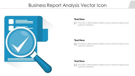 Business Report Analysis Vector Icon Ppt PowerPoint Presentation Gallery Visual Aids PDF