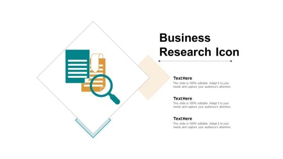 Business Research Icon Ppt Powerpoint Presentation Model Layouts