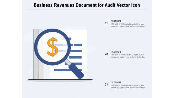 Business Revenues Document For Audit Vector Icon Ppt PowerPoint Presentation Layouts Format PDF