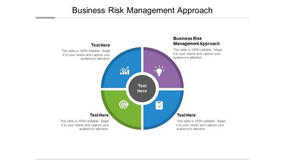 Business Risk Management Approach Ppt PowerPoint Presentation Summary Graphic Tips Cpb