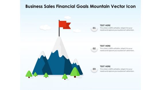 Business Sales Financial Goals Mountain Vector Icon Ppt PowerPoint Presentation Portfolio Format Ideas PDF