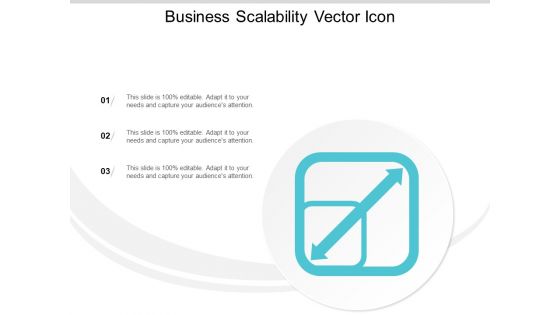 Business Scalability Vector Icon Ppt PowerPoint Presentation Layouts Layout Ideas