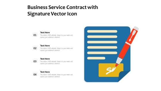 Business Service Contract With Signature Vector Icon Ppt PowerPoint Presentation File Design Ideas PDF