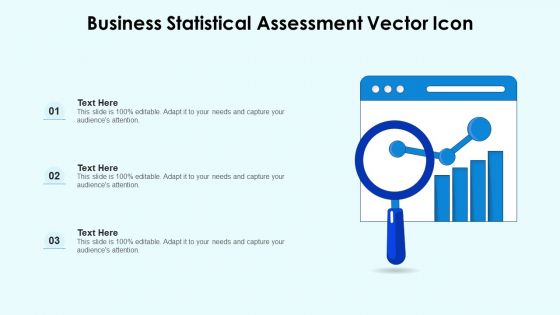 Business Statistical Assessment Vector Icon Ppt Layouts Slides PDF