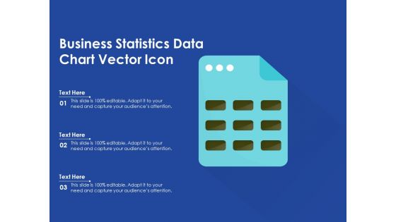 Business Statistics Data Chart Vector Icon Ppt PowerPoint Presentation File Graphics Design PDF