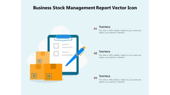 Business Stock Management Report Vector Icon Ppt PowerPoint Presentation Styles Background Images PDF