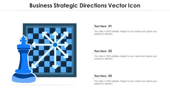 Business Strategic Directions Vector Icon Ppt PowerPoint Presentation Gallery Deck PDF