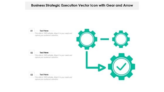 Business Strategic Execution Vector Icon With Gear And Arrow Ppt PowerPoint Presentation File Visual Aids PDF