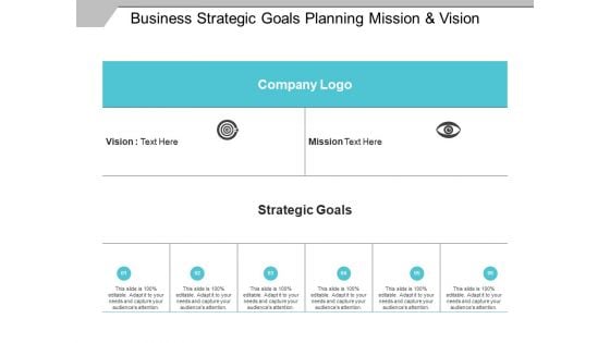 Business Strategic Goals Planning Mission And Vision Ppt PowerPoint Presentation Gallery Themes