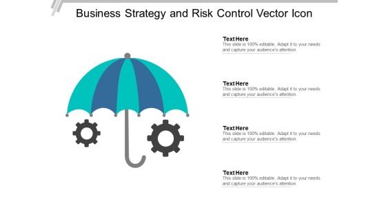 Business Strategy And Risk Control Vector Icon Ppt PowerPoint Presentation Outline Graphics Pictures