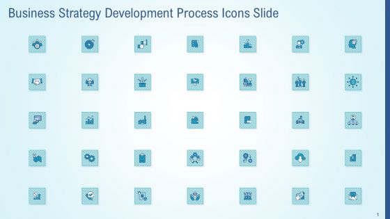 Business Strategy Development Process Icons Slide Template PDF