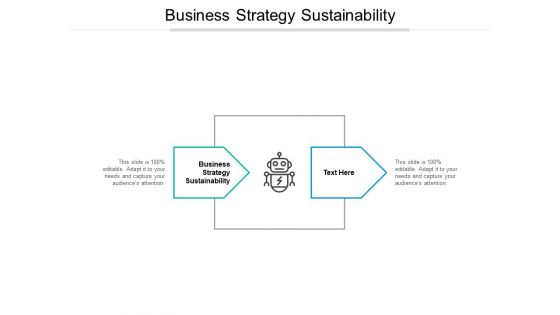 Business Strategy Sustainability Ppt PowerPoint Presentation Styles Slideshow Cpb Pdf