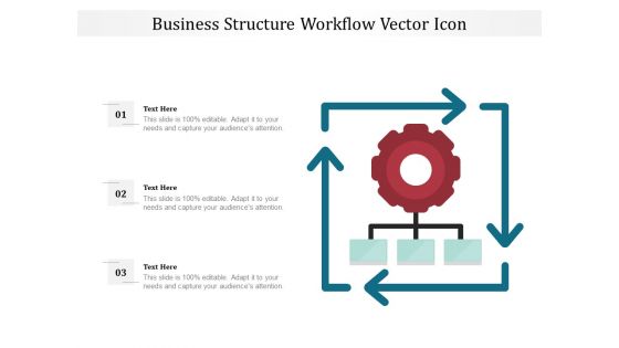 Business Structure Workflow Vector Icon Ppt PowerPoint Presentation File Graphics PDF