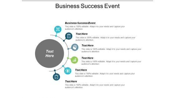 Business Success Event Ppt PowerPoint Presentation Visual Aids Ideas Cpb