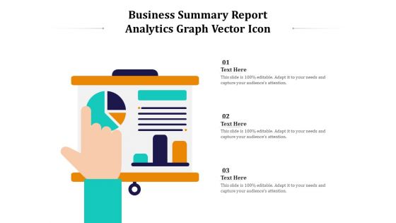 Business Summary Report Analytics Graph Vector Icon Ppt PowerPoint Presentation Show Slide PDF