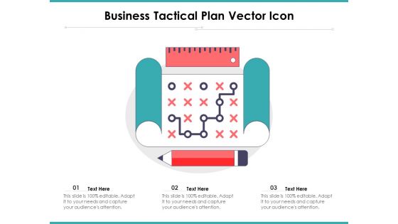 Business Tactical Plan Vector Icon Ppt PowerPoint Presentation Infographic Template Ideas PDF