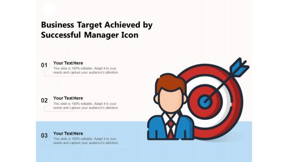 Business Target Achieved By Successful Manager Icon Ppt PowerPoint Presentation Gallery Deck PDF