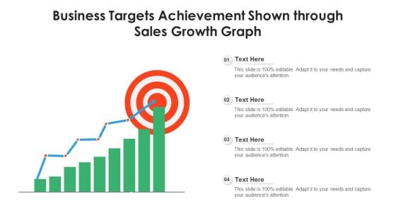 Business Targets Achievement Shown Through Sales Growth Graph Ppt PowerPoint Presentation Gallery Elements PDF