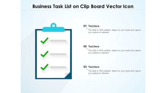 Business Task List On Clip Board Vector Icon Ppt Slides Graphics Pictures PDF