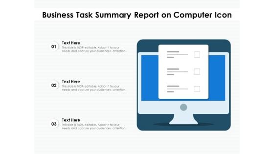 Business Task Summary Report On Computer Icon Ppt PowerPoint Presentation Gallery Layout PDF