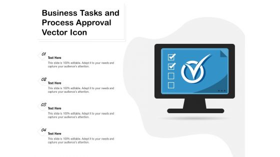 Business Tasks And Process Approval Vector Icon Ppt PowerPoint Presentation File Outline PDF