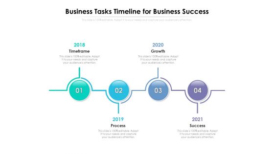 Business Tasks Timeline For Business Success Ppt PowerPoint Presentation Gallery Deck PDF