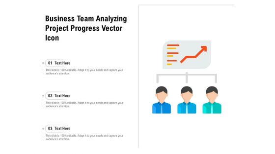 Business Team Analyzing Project Progress Vector Icon Ppt Powerpoint Presentation Gallery Backgrounds Pdf