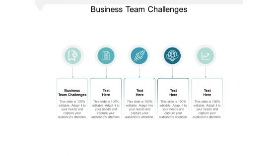 Business Team Challenges Ppt Powerpoint Presentation Infographics Summary Cpb