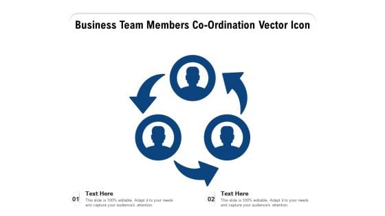 Business Team Members Coordination Vector Icon Ppt PowerPoint Presentation File Sample PDF