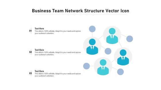 Business Team Network Structure Vector Icon Ppt PowerPoint Presentation Icon Slideshow PDF