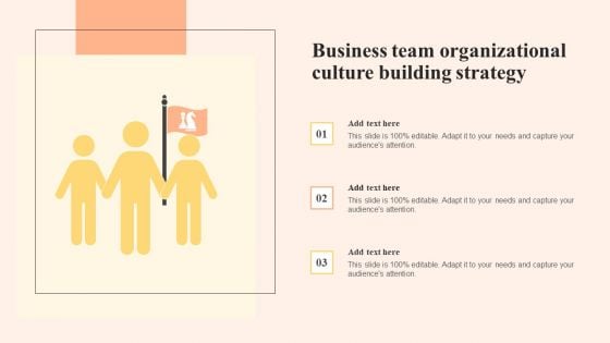 Business Team Organizational Culture Building Strategy Professional PDF