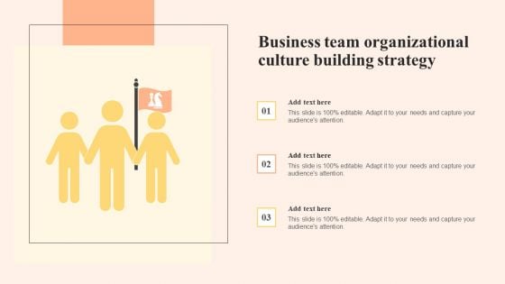 Business Team Organizational Culture Building Strategy Professional PDF Business Team Organizational Culture Building Strategy Professional PDF