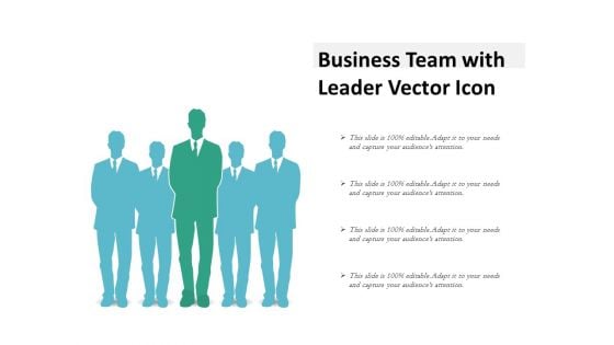 Business Team With Leader Vector Icon Ppt PowerPoint Presentation Styles Template PDF