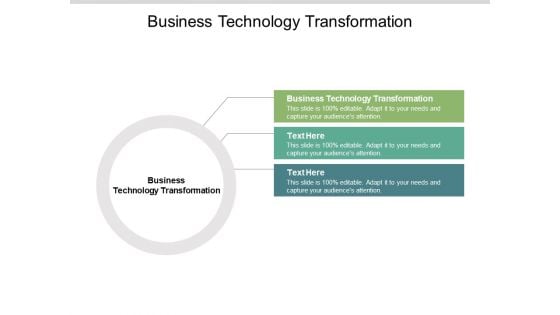 Business Technology Transformation Ppt PowerPoint Presentation Portfolio Topics Cpb