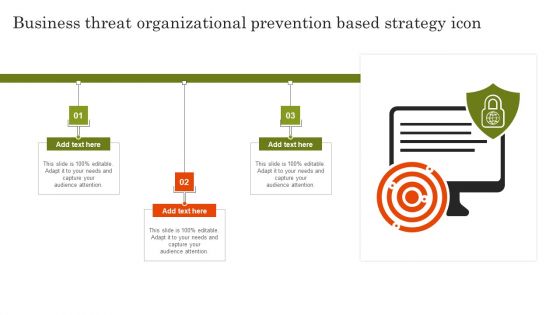 Business Threat Organizational Prevention Based Strategy Icon Pictures PDF