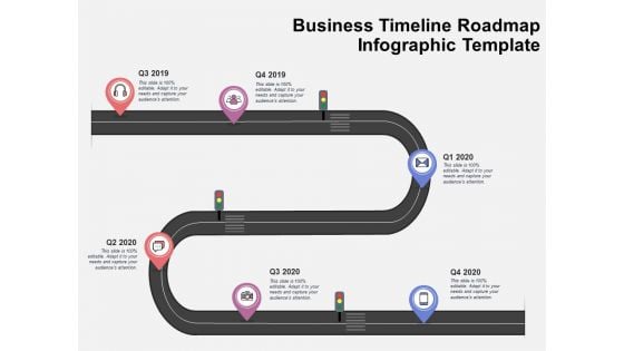 Business Timeline Roadmap Infographic Template Ppt PowerPoint Presentation Slides Layout Ideas PDF