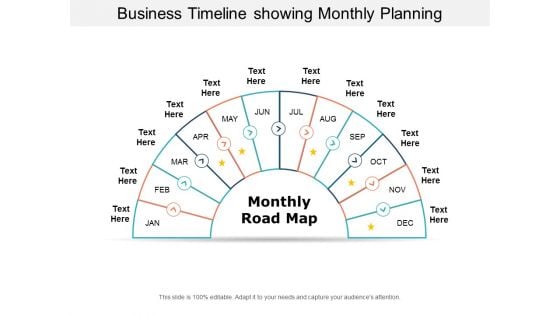 Business Timeline Showing Monthly Planning Ppt Powerpoint Presentation Summary Gridlines